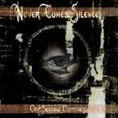 Never Comes Silence : One Second Eternity